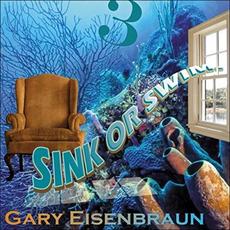 Sink Or Swim 3 mp3 Album by Gary Eisenbraun