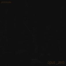 opus_zero mp3 Single by Philichordia