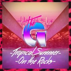 Tropical Summer / On the Rocks mp3 Single by the G