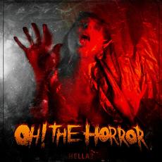 HELLA? mp3 Album by Oh! The Horror