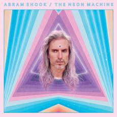 The Neon Machine mp3 Album by Abram Shook