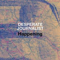 Happening mp3 Single by Desperate Journalist