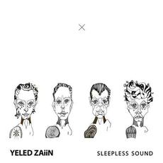 Sleepless Sound mp3 Album by Yeled Zaiin
