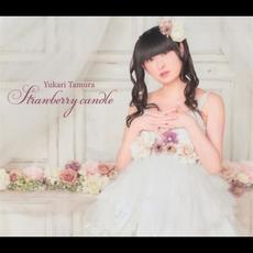 Strawberry candle mp3 Album by Yukari Tamura (田村ゆかり)