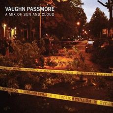 A Mix Of Sun And Cloud mp3 Album by Vaughn Passmore