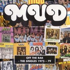 Off the RAK: The Singles 1975-79 mp3 Artist Compilation by Mud