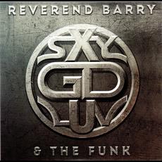 SxyGdLuv mp3 Album by Reverend Barry & The Funk