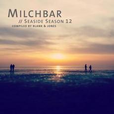 Milchbar // Seaside Season 12 mp3 Compilation by Various Artists