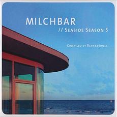 Milchbar // Seaside Season 5 mp3 Compilation by Various Artists