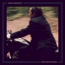 Antelope Running mp3 Album by Jesse Marchant