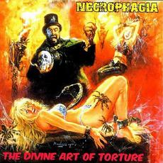 The Divine Art of Torture mp3 Album by Necrophagia
