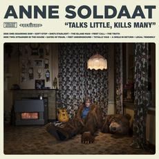 Talks Little, Kills Many mp3 Album by Anne Soldaat