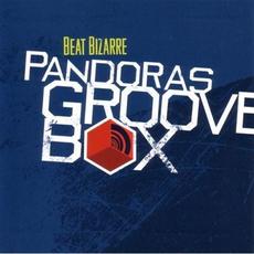 Pandoras Groove Box mp3 Album by Beat Bizarre