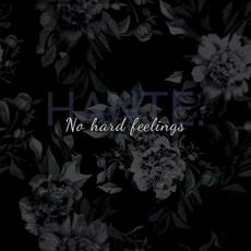 No Hard Feelings mp3 Album by Hante.