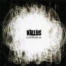 God Bless Us mp3 Album by Killus