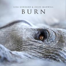 Burn mp3 Album by Lisa Gerrard & Jules Maxwell