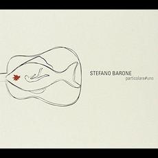 Particolare#uno mp3 Album by Stefano Barone