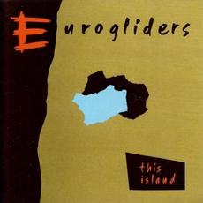 This Island (Remastered) mp3 Album by Eurogliders