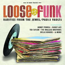 Loose the Funk: Rarities From the Jewel-Paula Vaults mp3 Compilation by Various Artists