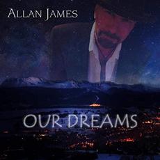 Our Dreams mp3 Single by Allan James