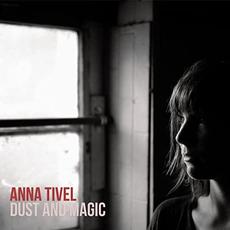 Dust And Magic mp3 Single by Anna Tivel