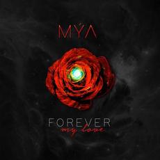 Forever My Love mp3 Single by Mýa