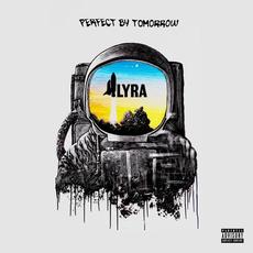Lyra mp3 Album by Perfect By Tomorrow