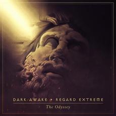 The Odyssey mp3 Album by Regard Extrême + Dark Awake