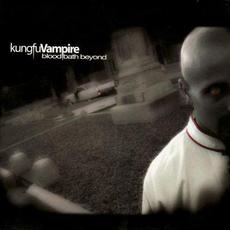 Blood Bath Beyond mp3 Album by Kung Fu Vampire