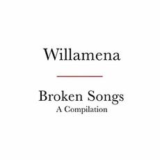 Broken Songs mp3 Album by Willamena