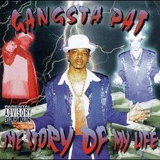 The Story of My Life mp3 Album by Gangsta Pat