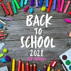 Back To School 2021: Pop Edition mp3 Compilation by Various Artists