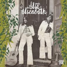 La onda de Elia y Elizabeth (Remastered) mp3 Album by Elia y Elizabeth