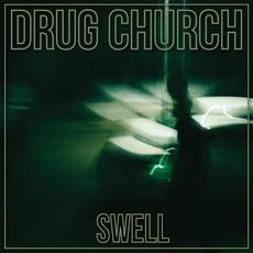 Swell mp3 Album by Drug Church