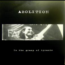In The Grasp Of Tyrants mp3 Album by Abolition