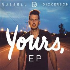 Yours EP mp3 Album by Russell Dickerson