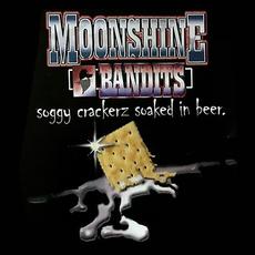 Soggy Crackerz Soaked in Beer mp3 Album by Moonshine Bandits