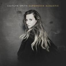 Supernova Acoustic mp3 Album by Caitlyn Smith