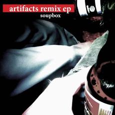 Artifacts Remix EP mp3 Album by Soupbox