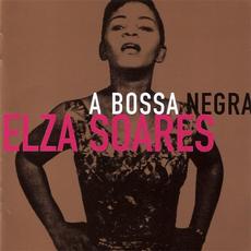 A bossa negra (Re-Issue) mp3 Album by Elza Soares