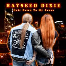 Hair Down to My Grass mp3 Album by Hayseed Dixie
