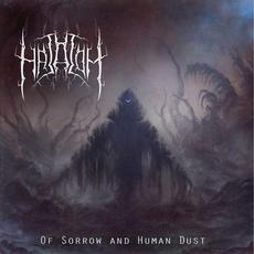 Of Sorrow and Human Dust mp3 Album by Hatalom