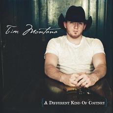 A Different Kind of Country mp3 Album by Tim Montana