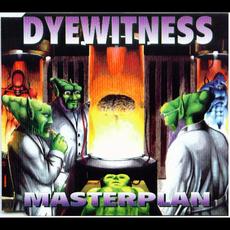 Masterplan mp3 Single by Dyewitness