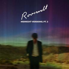 Midnight Versions, Pt. 2 mp3 Album by Roosevelt
