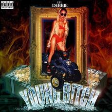 Young B!tch mp3 Album by Lil Debbie