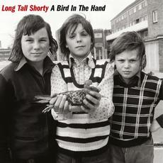 A Bird In The Hand mp3 Album by Long Tall Shorty