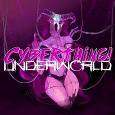 Underworld mp3 Album by CYBERTHING!