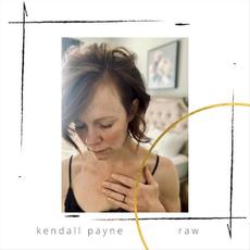 Raw mp3 Album by Kendall Payne