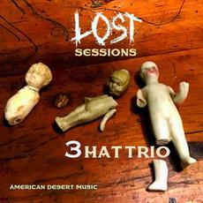 Lost Sessions mp3 Album by 3hattrio
